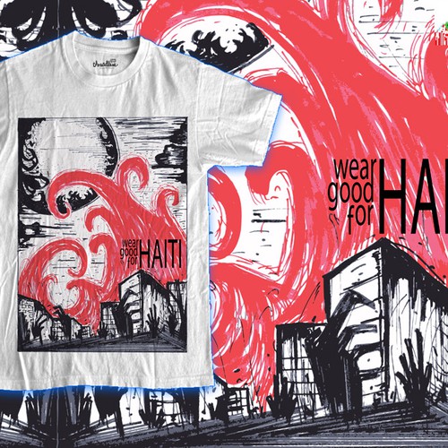 Wear Good for Haiti Tshirt Contest: 4x $300 & Yudu Screenprinter Design por Mr. Ben