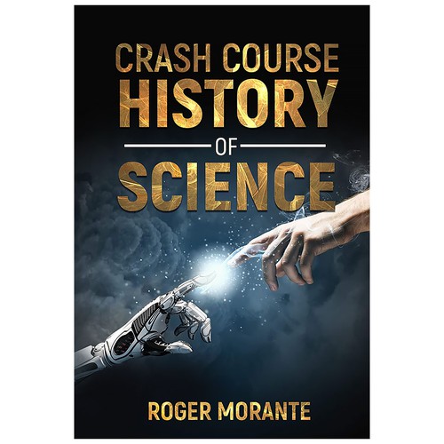 Designs Design a book cover for Crash Course History of Science!! Book cover contest