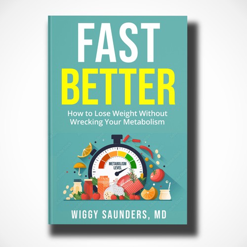 New Book Cover on how to Fast Better to Help People Lose Weight Design by Mr. Bear