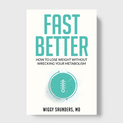 New Book Cover on how to Fast Better to Help People Lose Weight Design by TopHills