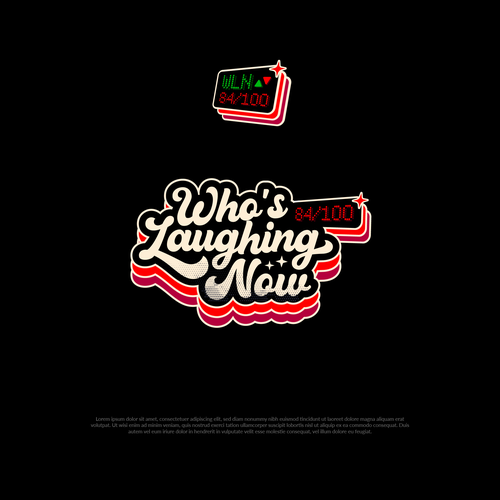 Who's Laughing Now? Design by Agyahm°