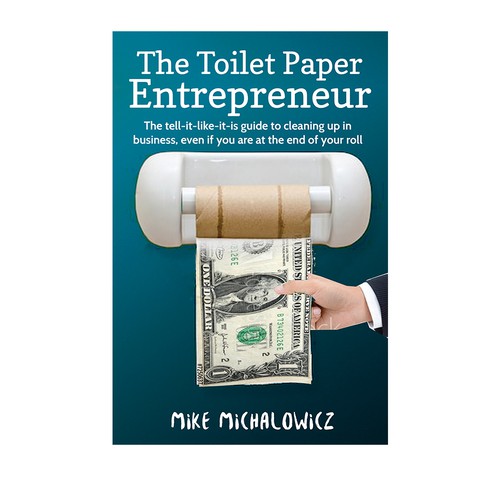 Toilet Paper Entrepreneur reprint Book cover contest