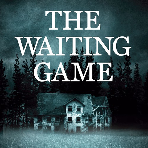 Create book cover/poster for story titled: The Waiting Game Design by DeWolf