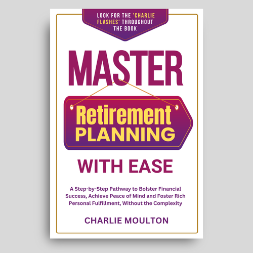 Telling future retirees (age 30-70) that planning early for retirement is marvelous advice Design by Mariem khlifi