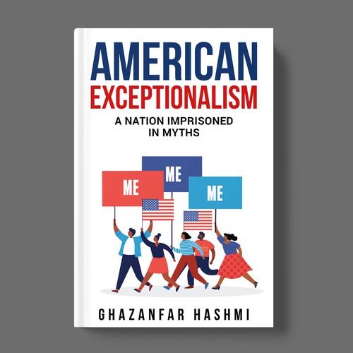 American Exceptionalism - A Nation Imprisoned in Myths - Book Cover Design by TopHills