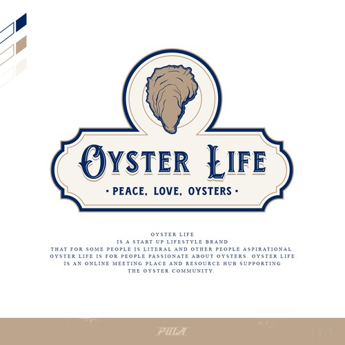 Create a logo for the lifestyle brand "Oyster Life" to appeal to oyster lovers!! Design by `PuLa