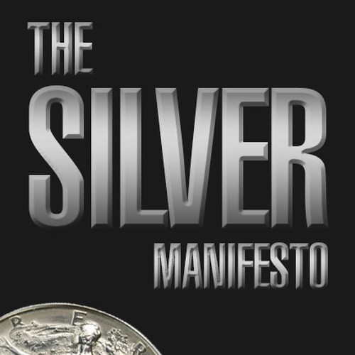 Create a Book Cover For What The Constitution Defines is Money: Silver Design by obandonico