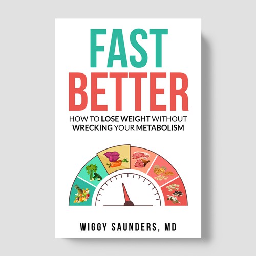 New Book Cover on how to Fast Better to Help People Lose Weight Design by TopHills