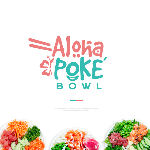 Create a young and trendy logo for a "Poke Bowl" restaurant in Hawaiian style Design von -NLDesign-