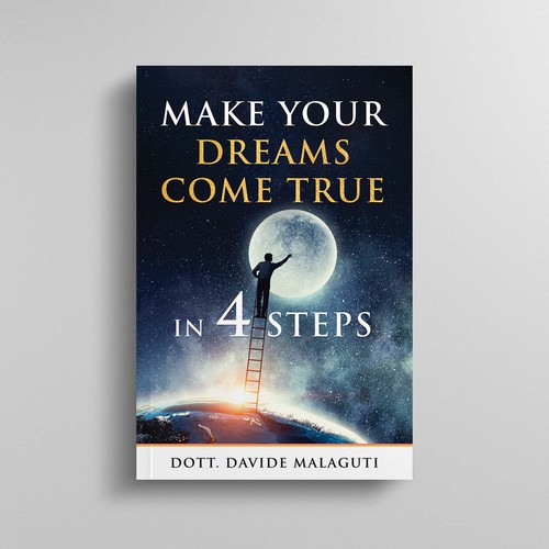Copertina efficace per il libro: Realizza i tuoi sogni in 4 mosse Design by R°Z°L