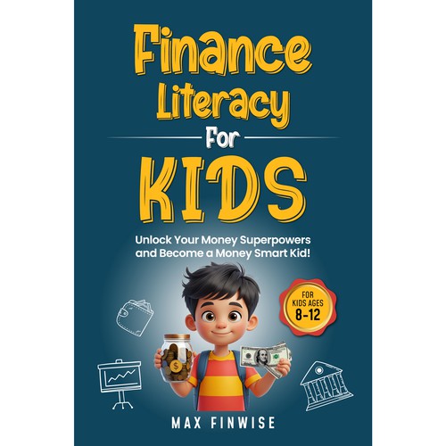Financial Literacy Book for Kids, Ages 8 to 12 Design by Wisden