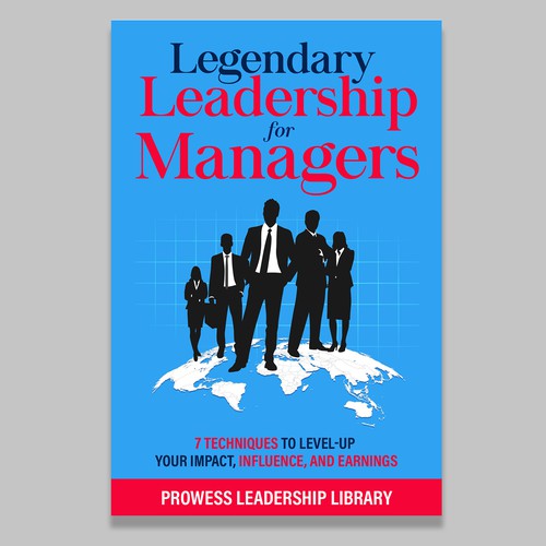 Design a Captivating Book Cover for a Leadership Skills Book for Managers Design by Designer Group