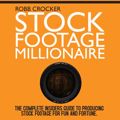 Eye-Popping Book Cover for "Stock Footage Millionaire" Diseño de DZINEstudio™