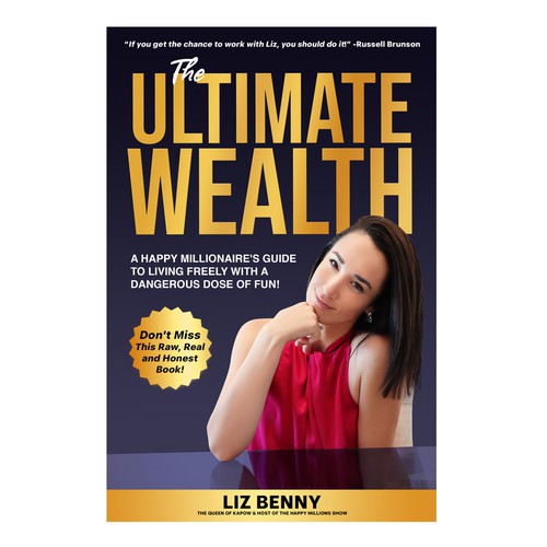 I need a Professional and Fun Cover Design for my book: "The Ultimate Wealth" Design by Mr.TK