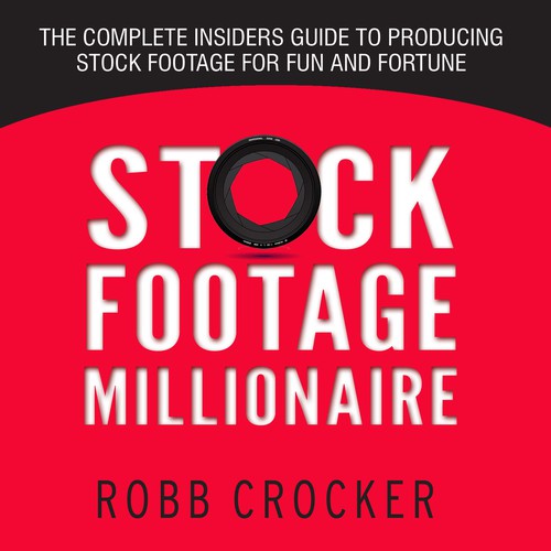 Eye-Popping Book Cover for "Stock Footage Millionaire" Réalisé par LilaM