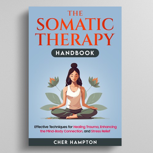 E-Book Cover: The Somatic Therapy Handbook Design by MelStone Creative