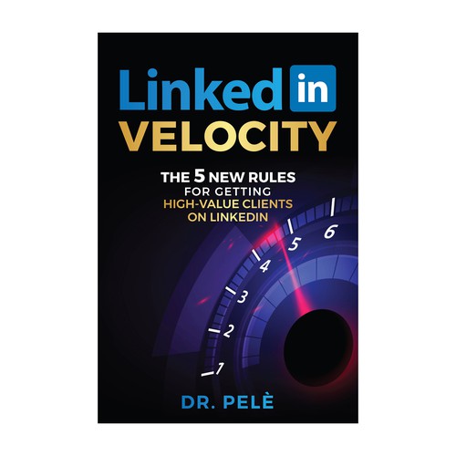 Design the book cover for 'LINKEDIN VELOCITY' Design by Klassic Designs