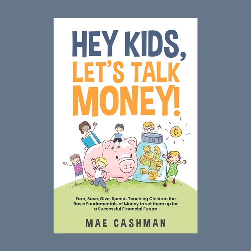 Fun + playful book cover to appeal to children to learn about money Design by Sezt