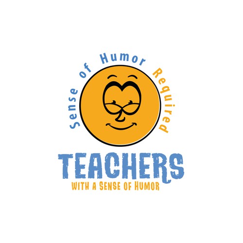 Create a catchy design that captures the fun and humor of teaching! Design by sanddara