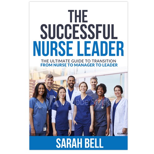 I need a powerful book cover that will appeal to nurses and healthcare professionals. Design by Alex_82