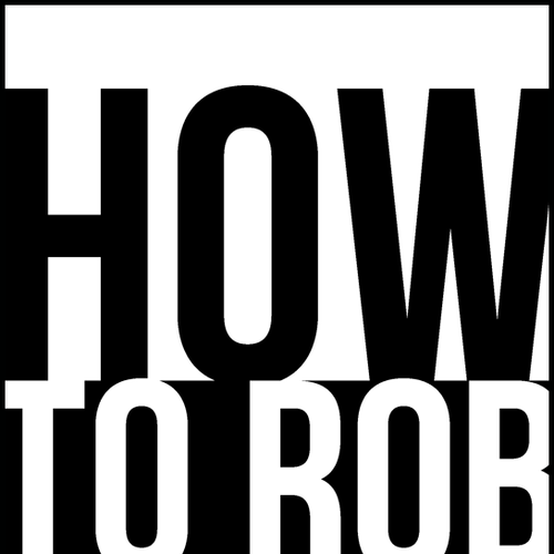 How to Rob Your Bank - Book Cover Réalisé par .DSGN
