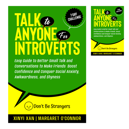 Book Cover Needed: "How to Talk to Anyone for Introverts" with Don't Be Strangers! Design by EXedits