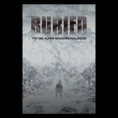 Movie poster for "Buried: The True Story of a Deadly Avalanche" Diseño de Daniel Giovanno