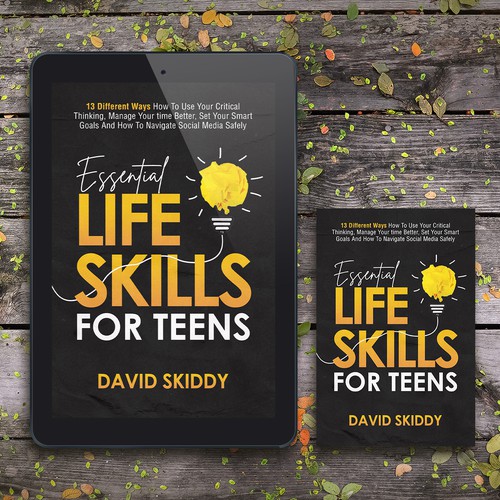 A powerful ebook cover for Essential Life Skills For Teens Design by Altigador