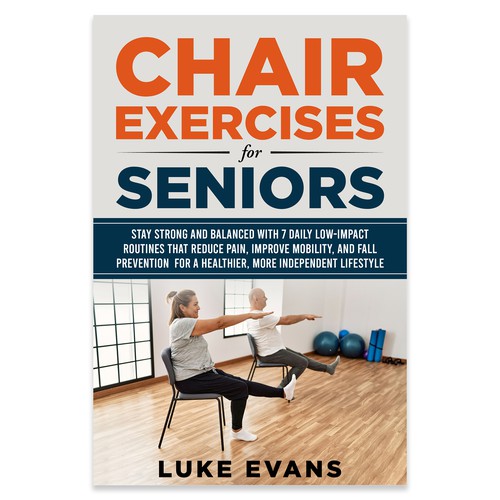 Need a great ebook cover for our Chair Exercises for Seniors book. Design by Unboxing Studio