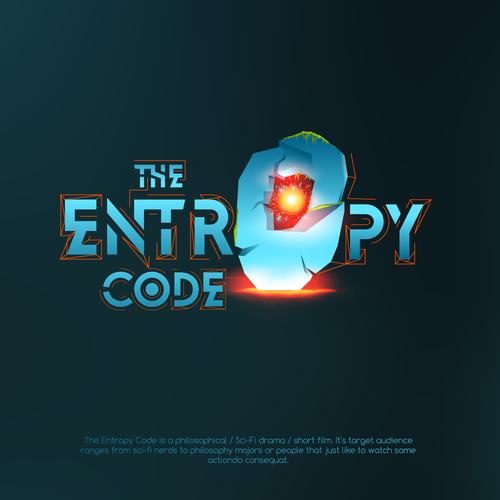 "What is the meaning of Life? Are we mere simulations?" Find Out! MOVIE TITLE CARD for "The Entropy Code" Design by MINTZ ®