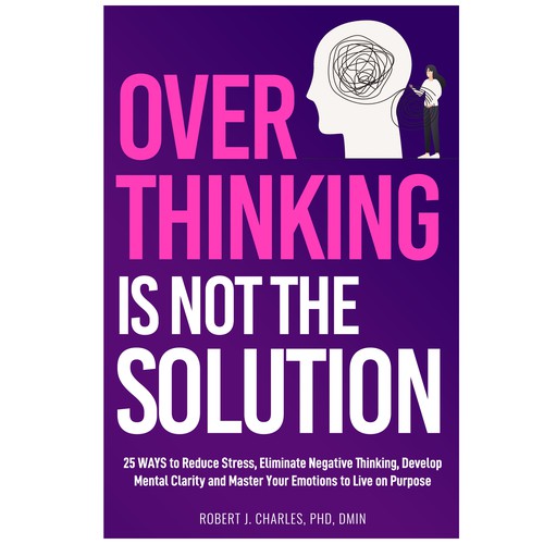 Text Based cover with bold and big Title for Overthinking Is Not the Solution Design by Iva23