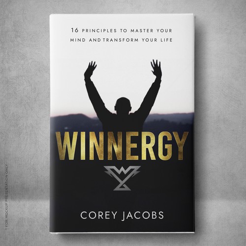 Design a sleek book cover for a man who wants to transform your mind and life! Design by Klassic Designs