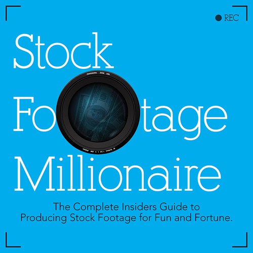 Eye-Popping Book Cover for "Stock Footage Millionaire" Réalisé par im-martian