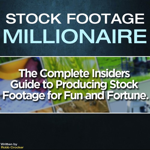 Eye-Popping Book Cover for "Stock Footage Millionaire" Diseño de 66designs