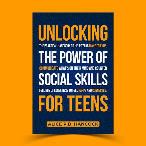 Minimalist Book cover for Teens ages 13-18 suffering from social anxiety and need to learn social skills Design by KMS Arafat