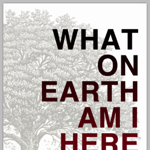 Book cover redesign for "What on Earth Am I Here For? The Purpose Driven Life" by Rick Warren Design by afflatus