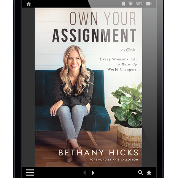 Own Your Assignment by Bethany Hicks