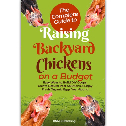 Designs | Complete Guide to Raising Backyard Chickens on a Budget ...