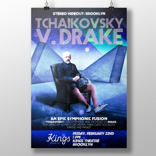 Concert poster fo TCHAIKOVSKY V. DRAKE at the Kings Theatre in Brooklyn, NYC Design by 【E-Django】