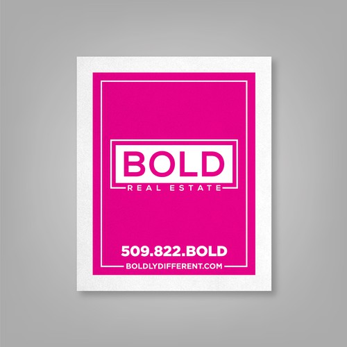 Bold Real Estate Sign Design by vladd82