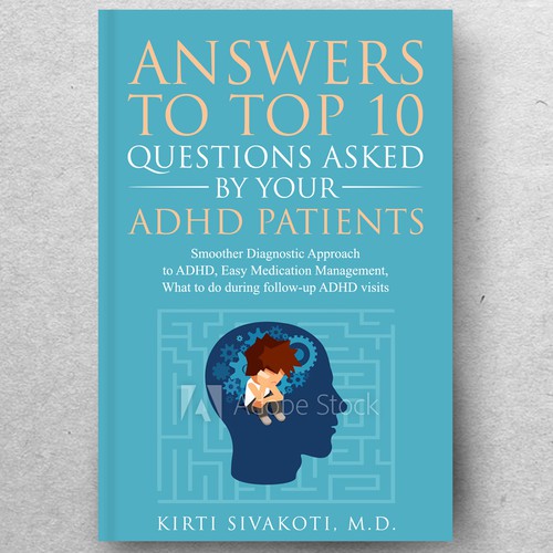 'Design a book cover for ADHD book for doctors' Design by ryanurz