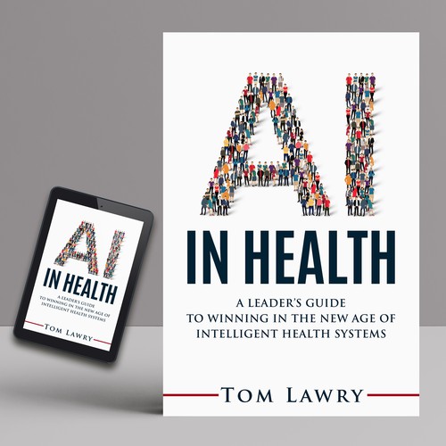 AI in Healthcare - Nonfiction Book Cover Design by iDea Signs