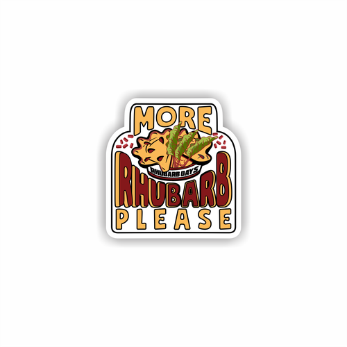 Rhubarb Days "More Rhubarb, Please" Sticker Design by Vrabac