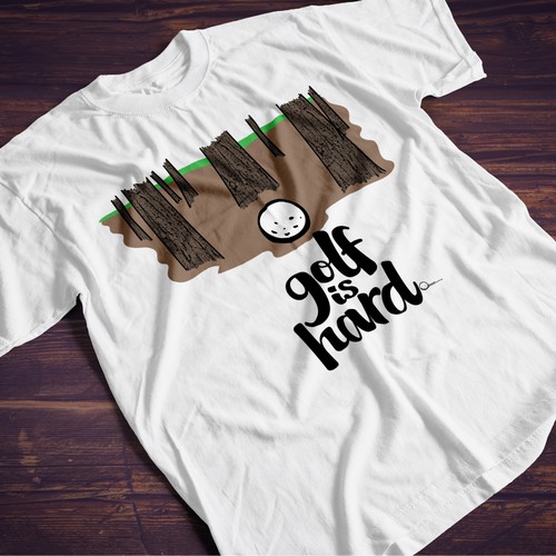 Create a T-Shirt design for fun and unique shirts - catchy slogan - Golf is hard® Design by SoundeDesign