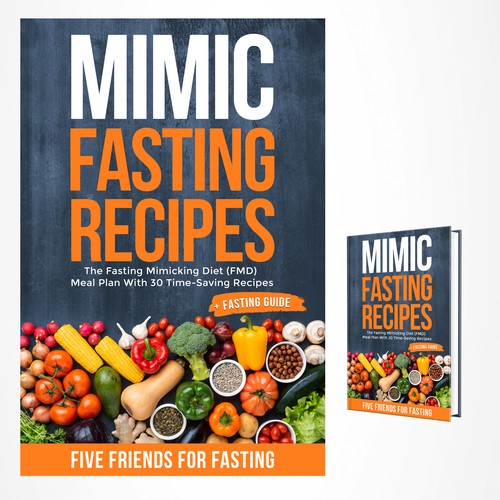 Design a fancy cover+basic layout for an e-book-based recipe book for the new fasting technique FMD Réalisé par iDea Signs