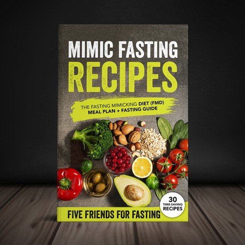 Design a fancy cover+basic layout for an e-book-based recipe book for the new fasting technique FMD Design by Yna