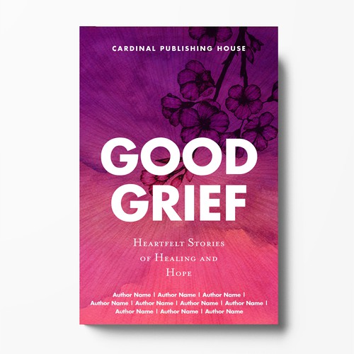 Design a bestselling book cover for People Looking For Ways to Heal Grief Design by The Cloud Digital