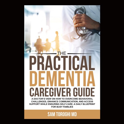 Design Creative Book Cover for Dementia Caregiver Guide Design by anisha umělec