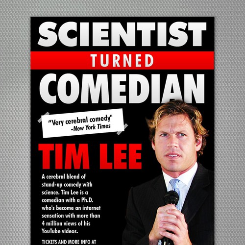 Create the next poster design for Scientist Turned Comedian Tim Lee Diseño de LireyBlanco