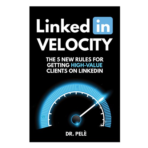 Design the book cover for 'LINKEDIN VELOCITY' Design by Retina99